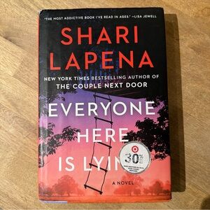 Everyone Here is Lying by Shari Lapena Hardcover
